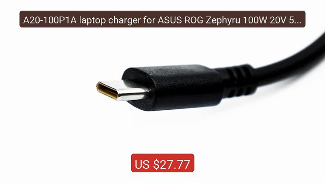 A20-100P1A laptop charger for ASUS ROG Zephyru 100W 20V 5A Ty... Amazing Value 2026 | Must Have!