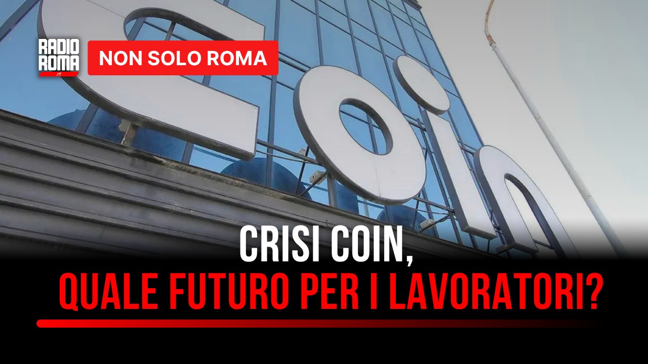 Crisi Coin, quale futuro per i 500 lavoratori? I sindacati chiedono un intervento al Ministero