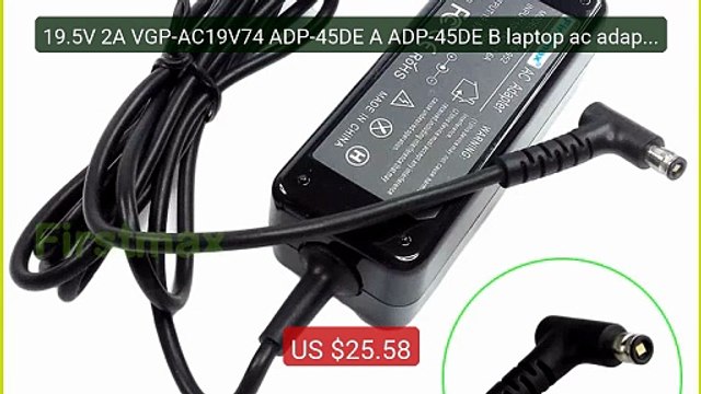 19.5V 2A VGP-AC19V74 ADP-45DE A ADP-45DE B laptop ac adapter f... Hot Deal 2026 | Limited Offer!
