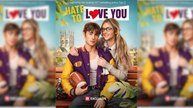 Hate to Love You Full Movie Movie Trending 2026