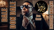 Dale Don Dale - Don Omar ✩ Ritim Karaoke (Nihavend 2/4 Song Writer Luny Tunes, Noriega, Cheka)