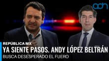 A Andy López Beltrán le urge el fuero, por eso va por diputación I República Mx