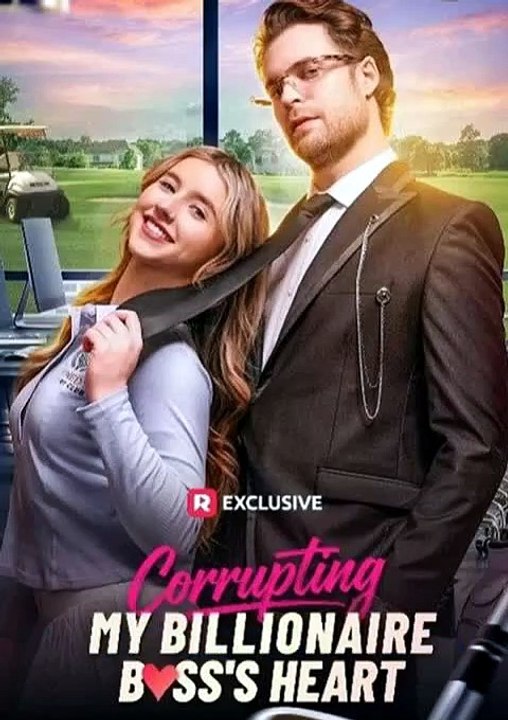 [ReelShort] Corrupting My Billionaire Boss Heart – Love Breaks the Rules