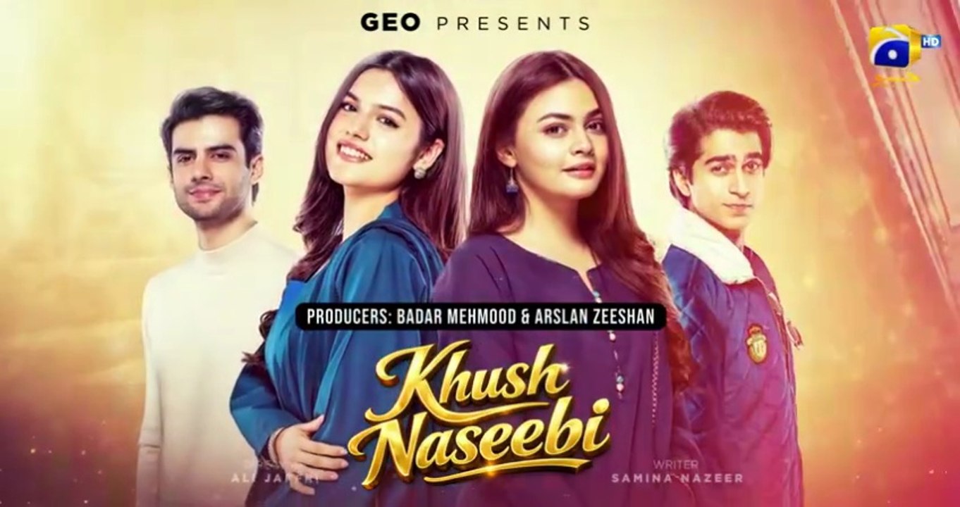 Khush Naseebi last ep 65 Pakistani drama