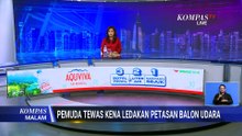 Pemuda di Blitar Tewas Kena Ledakan Petasan Balon Udara Jelang Salat Iduladha | KOMPAS MALAM