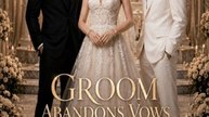Groom Abandons Vows, I Own the Whole Wedding #englishsub #watchfull 💐