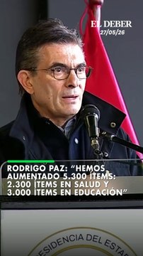 Rodrigo Paz: “Hemos aumentado 5.300 ítems: 2.300 ítems en salud y 3.000 ítems en educación”