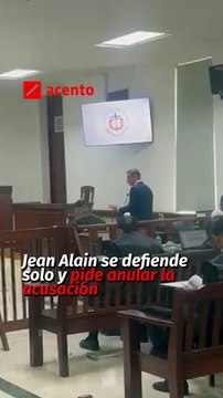 Jean Alain se defiende solo y pide anular la acusación