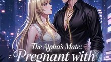 The Alpha's Mate Pregnant with Quintuplets - Full Episode
