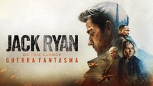 Primer Tráiler Oficial Subtitulado de 'Jack Ryan de Tom Clancy: Guerra Fantasma'