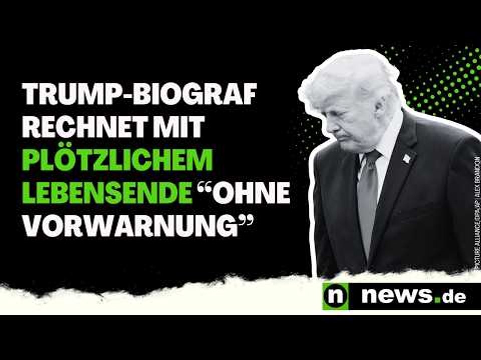 Donald Trump bald tot?: Trump-Biograf rechnet mit plötzlichem Lebensende 'ohne Vorwarnung'