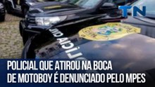 Policial que atirou na boca de motoboy é denunciado pelo MPES