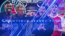 PSG and Arsenal prepare for huge Champions League final clash