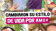 Estas famosas cambiaron su estilo de vida por amor