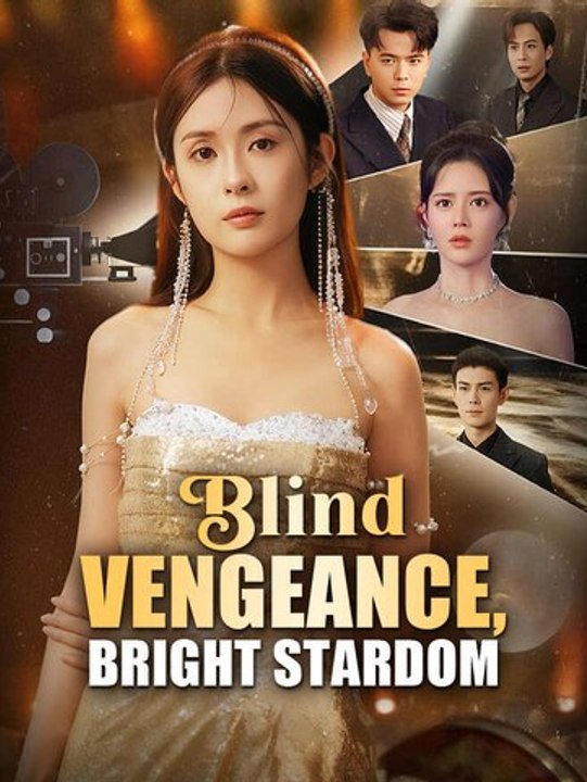 Blind vengeance bright stardom (Full Movie) | Eng Sub