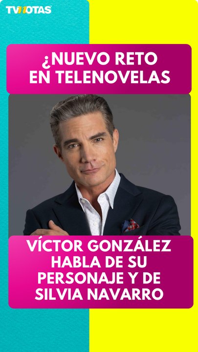 Víctor González revela detalles de “Guardián de mi vida” y trabajar con Silvia Navarro