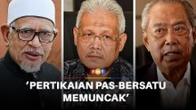 Pertikaian PAS-Bersatu memuncak, PN di ‘ambang perpecahan’, kata penganalisis