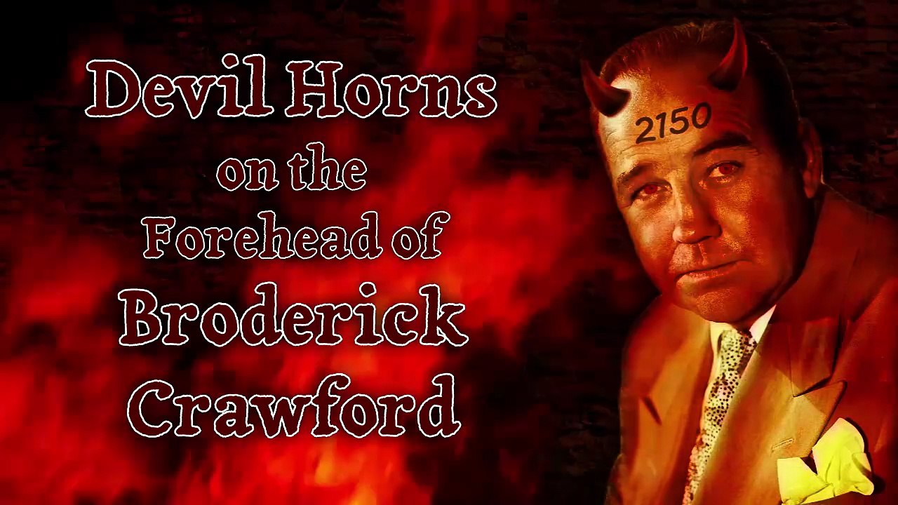 The Rudy Schwartz Project - Devil Horns on the Forehead of Broderick Crawford