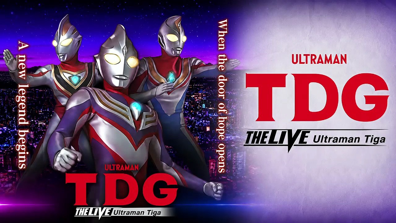 TDG THE LIVE: Ultraman Tiga - THE GATE of HOPE