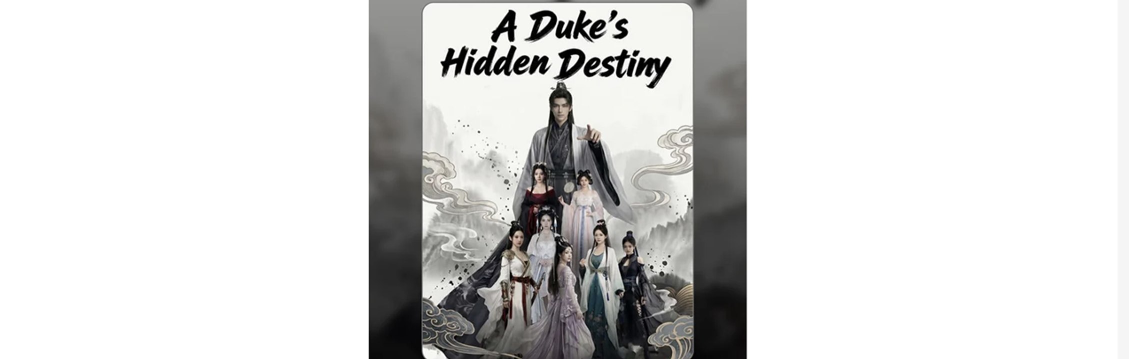 a duke's hidden destiny chinese drama