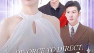 [Dubbed] Divorce to Direct: A Diva's Rebirth | Full 80 Eps SD Drama 2026