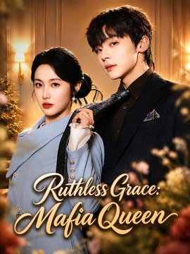 Ruthless Grace Mafia Queen #AFT Short Drama | English Sub 2026 | Full Movie Drama #GoldenSceneMedia