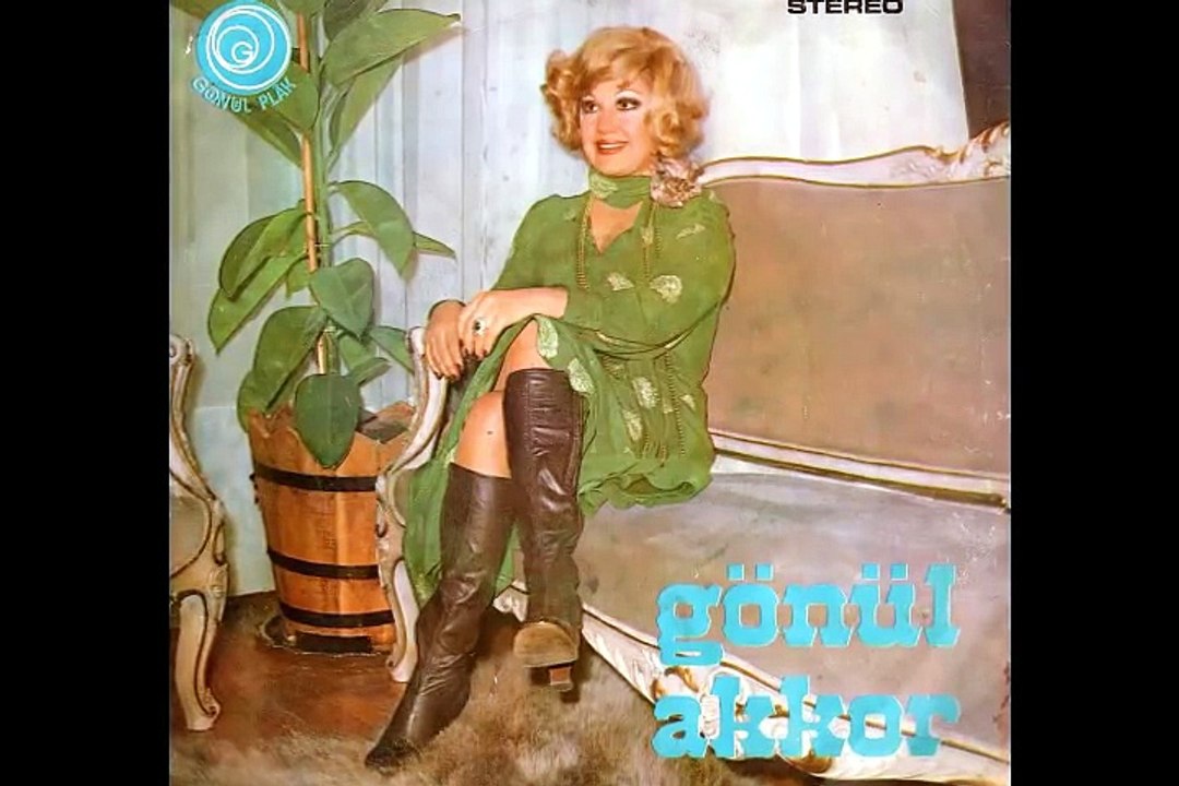 Gönül Akkor - Tanrım beni baştan yarat (Orijinal plak kayıt )
