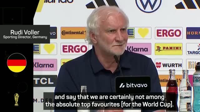 Voller admits Germany are not one of the favourites to win World Cup