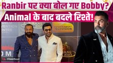 Bobby Deol ने ‘Animal’ के बाद Ranbir Kapoor को लेकर कही ये बात, Work Relation पर किए खुलासे!