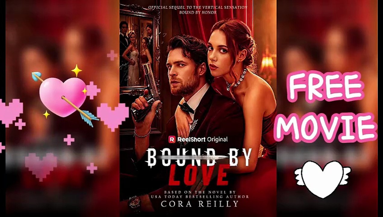 【HOT】 Bound by Love🖤——❤️‍🔥FREE HD EPISODES🔥