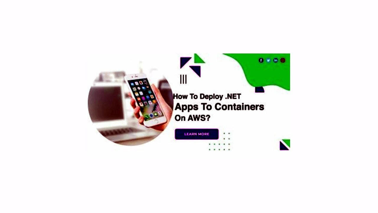 How To Deploy .NET Apps To Containers On AWS?