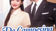 De campesina a la élite(Doblado) - Drama Completa | Español 2026