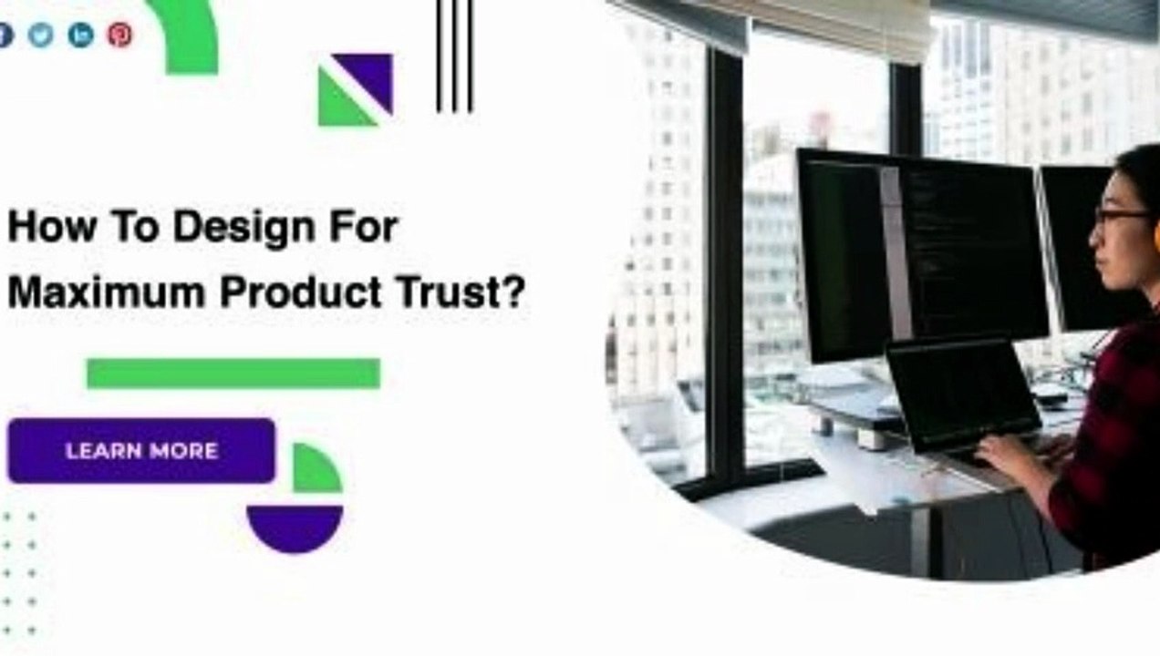 How To Design For Maximum Product Trust?