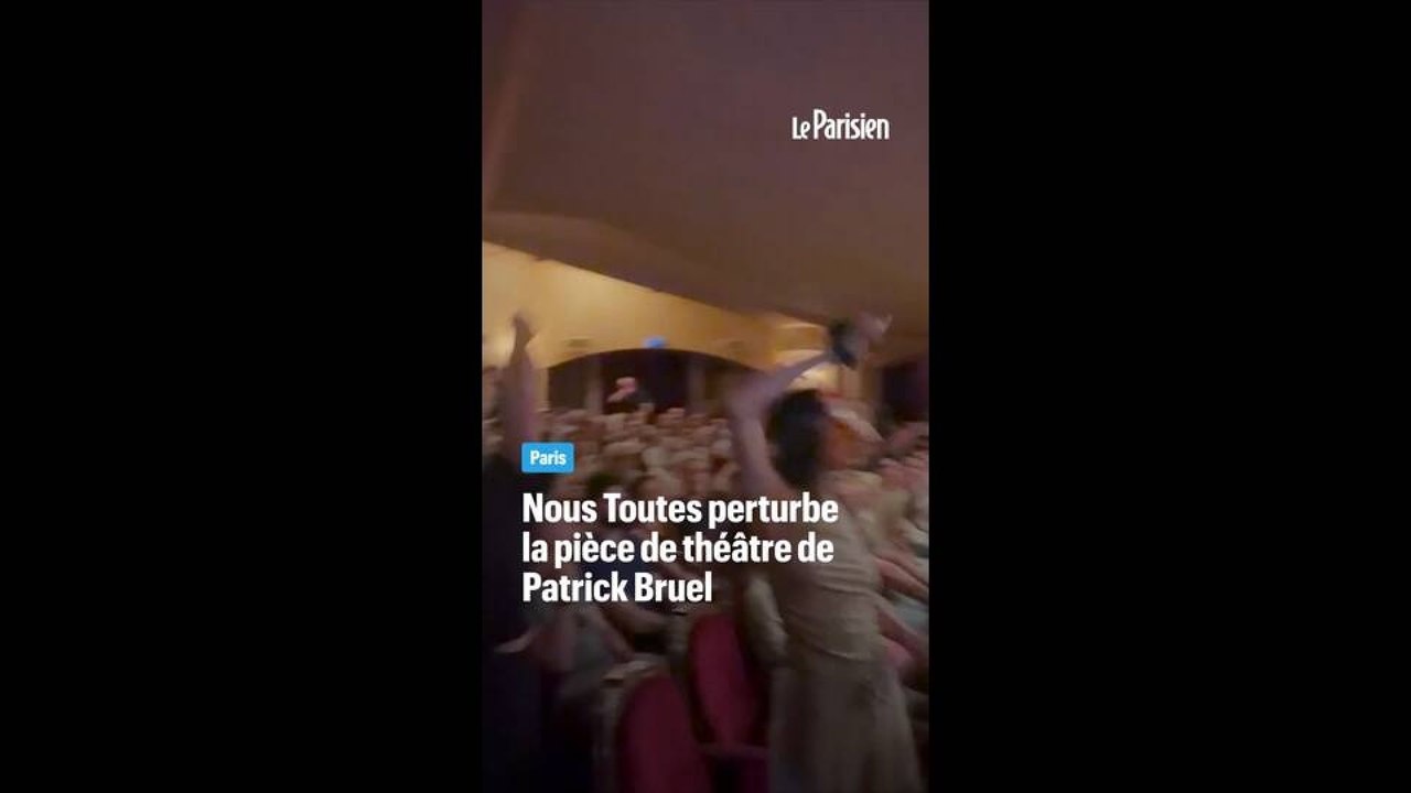 « Nous Toutes » perturbe la pièce de Patrick Bruel à Paris