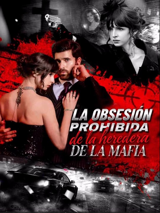 [Doblado ESP] La obsesión prohibida de la heredera de la mafia💋💗🔥 Completo En Español
