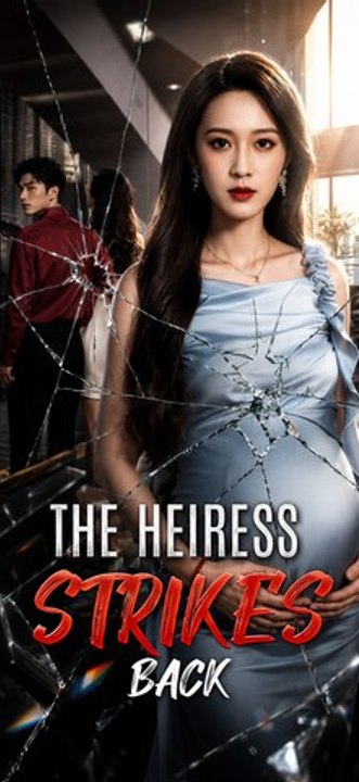 The Heiress Strikes Back- Drama Movie English Sub