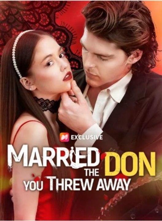 Married The Don You Threw Away Full Movie 🧡🍏 🔥[Hot 2026] (2026) - FULL ENGSUB