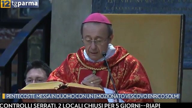 Pentecoste, messa in Duomo con un emozionato vescovo Enrico Solmi