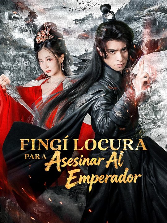 👑🔥Fingí Locura Para Asesinar Al Emperador- Completo En Español