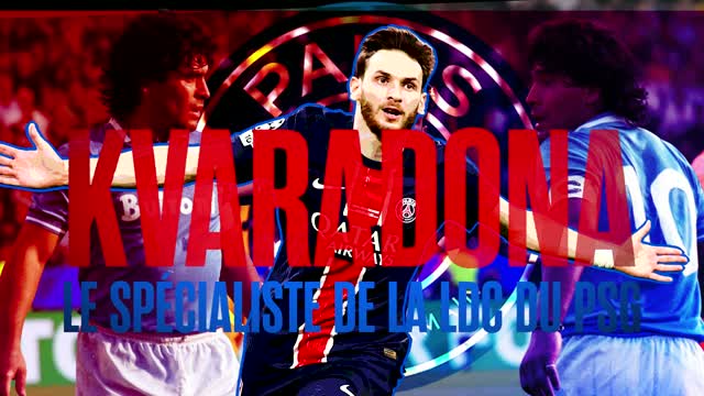 PSG - "Kvaradona", le spécialiste de la Ligue des champions