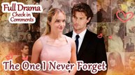 The One I Never Forget - Full HD #DB