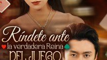 Ríndete ante la verdadera Reina del Juego - Drama Completa | Español 2026