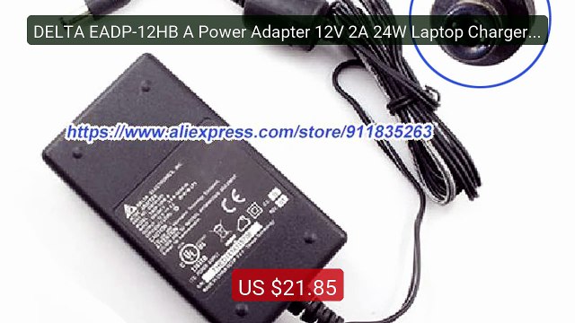 DELTA EADP-12HB A Power Adapter 12V 2A 24W Laptop Charger P... Top Pick 2026 | Unbeatable Price!
