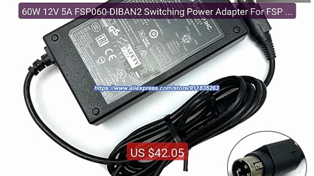 60W 12V 5A FSP060-DIBAN2 Switching Power Adapter For FSP 4 Pin Best Buy 2026 | Great Quality!