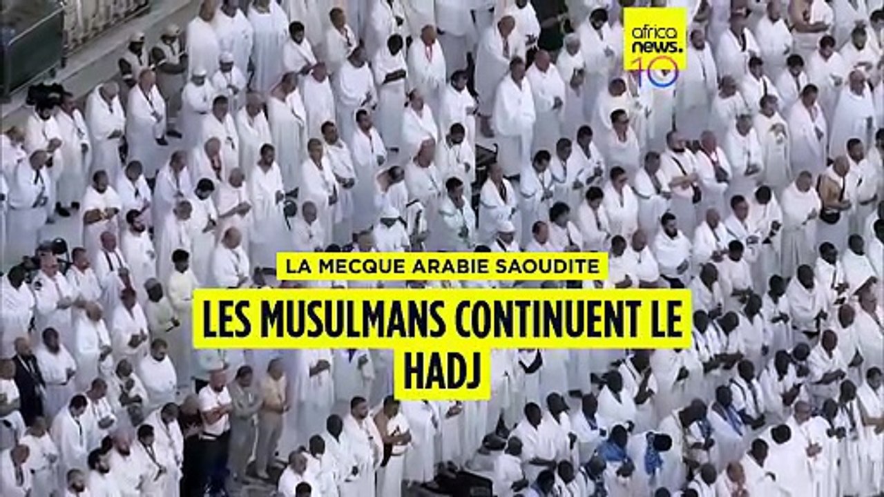 Arabie Saoudite : des milliers de pèlerins accomplissent le Hadj