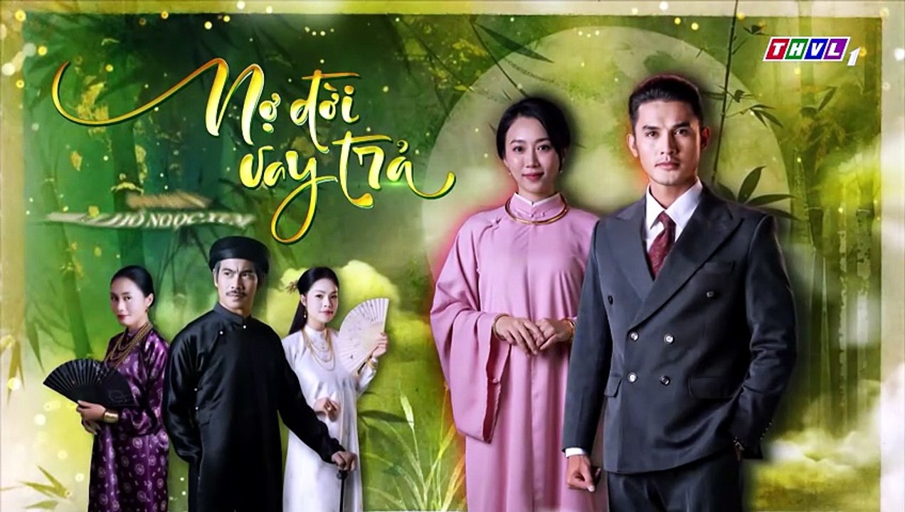 NỢ ĐỜI VAY TRẢ - TẬP 15-16 - PHIM VIỆT NAM THVL1 - NO DOI VAY TRA