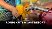 Adjusting RON95 subsidies will be a last resort
