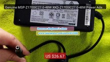 Genuine MSP-Z1700IC27.0-48W XKD-Z1700IC27.0-48W Power Adapt... -- Top Pick 2026 | Unbeatable Price!