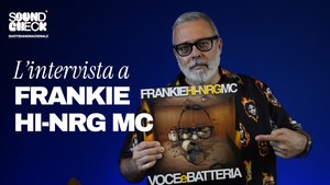 Soundcheck: l'intervista a Frankie hi-nrg mc