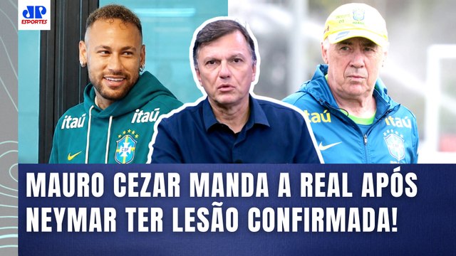 MAURO CEZAR: O ANCELOTTI PROCUROU ESSA ENCRENCA! CONVOCOU o NEYMAR e AGORA TERÁ QUE... | SELEÇÃO